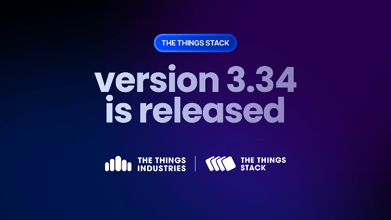 The Things Stack version 3.34.0 is released